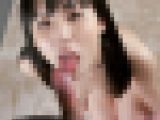 横山夏希　無修正フェラチオ動画
